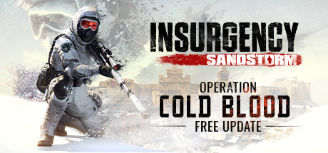 叛乱:沙尘暴/Insurgency: Sandstorm(更新 v1.16.0 )
