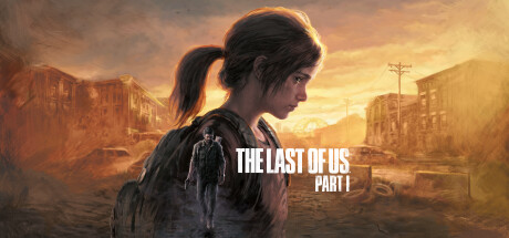 最后生还者:第一部/美国末日1/The Last of Us Part I(更新v1.1.5.0)