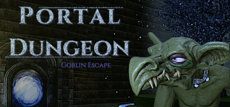 送门地牢:哥布林逃脱/Portal Dungeon: Goblin Escape