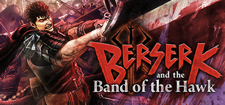 剑风传奇无双/BERSERK and the Band of the Hawk(豪华终极版-全DLC+通关存档)