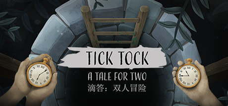 时间滴答:两人故事/Tick Tock: A Tale for Two(Build 20210624 )