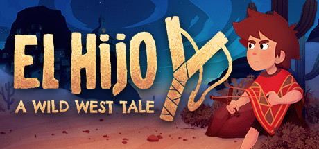 埃尔希乔:荒野西部的传说/El Hijo – A Wild West Tale
