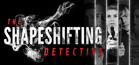 化身侦探/The Shapeshifting Detective(Build 20210902)