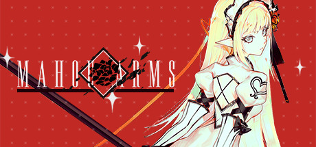 魔道兵装/Mahou Arms(豪华版-v4.20.3.0-新篇章+全DLC-全角色)