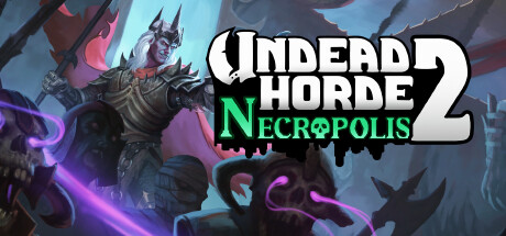 不死军团2/Undead Horde 2 Necropolis(V1.0.4.3-巨魔军-永恒勇士团)
