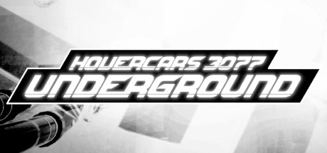 悬浮车3077:地下赛车/Hovercars 3077: Underground racing