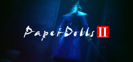 纸人2+1/Paper Dolls:Original(更新V1.10逃出生天+殷家连战)