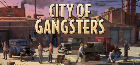 黑手党黑帮之城/City of Gangsters(V1.03豪华版)