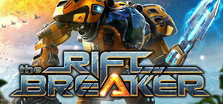 银河破裂者/The Riftbreaker(更新v25.01.2024)