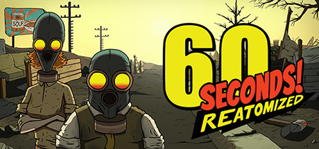 60秒重制版/60 Seconds! Reatomized(更新v1.1.5.32)