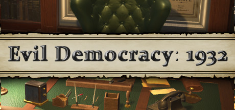 邪恶的民主:1932年/Evil Democracy: 1932(更新V1.12-辩论)