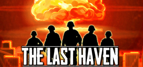 最后的天堂/The Last Haven(v0.10.10)