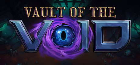 虚空穹牢/Vault of the Void(更新v2.6.45.0)