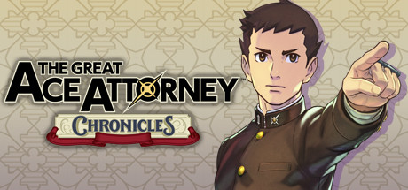 大逆转裁判:编年史/The Great Ace Attorney Chronicles