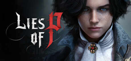 匹诺曹的谎言/Lies of P(更新v1.10.0.0)
