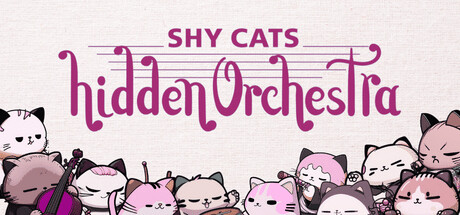 害羞猫隐藏乐团/Shy Cats Hidden Orchestra(v1.1.2)