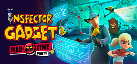 神探加杰特:疯狂时光派对/Inspector Gadget – MAD Time Party